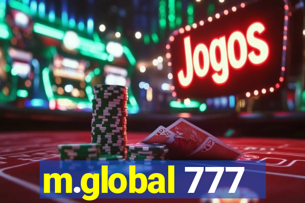m.global 777